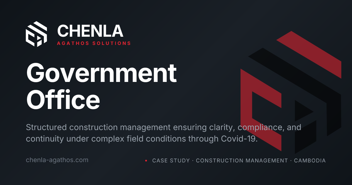 Government Office – CM Case Study | Chenla Agathos
